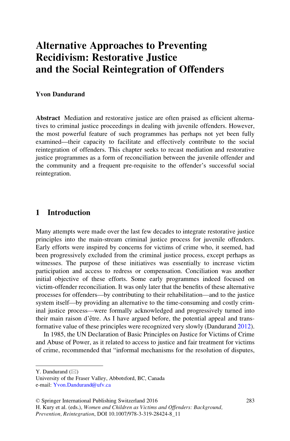 Alternative Approaches to Preventing Recidivism: Restorative Justice and the Social Reintegration of Offenders