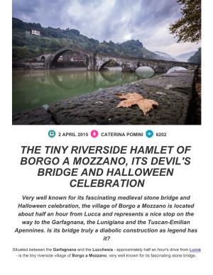 The Tiny Riverside Hamlet of Borgo a Mozzano, Its Devil's Bridge and Halloween Celebration