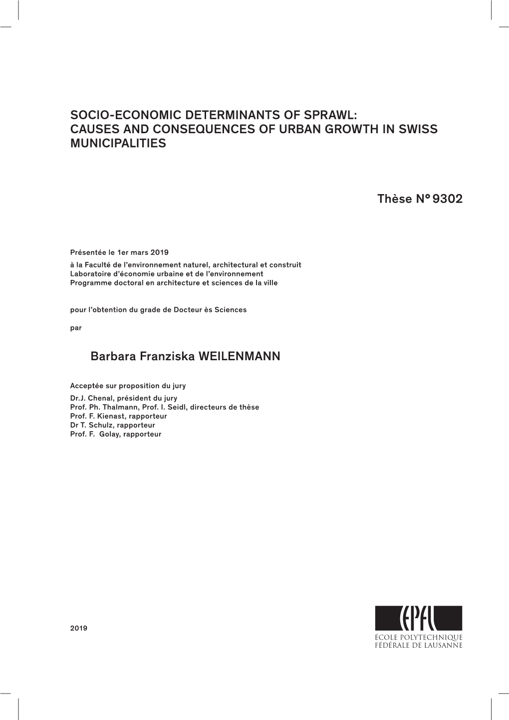 Socio-Economic Determinants of Sprawl: Causes and Consequences of Urban Growth in Swiss Municipalities