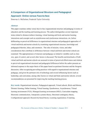 A Comparison of Organizational Structure and Pedagogical Approach: Online Versus Face-To-Face Donovan A