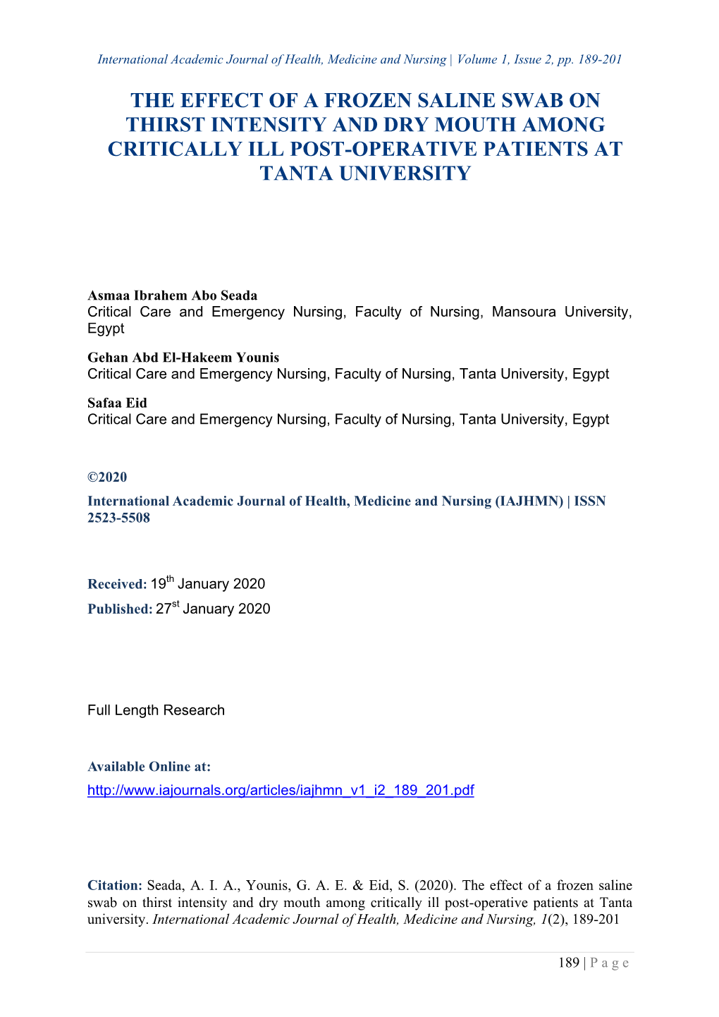 The Effect of a Frozen Saline Swab on Thirst Intensity and Dry Mouth Among Critically Ill Post-Operative Patients at Tanta University