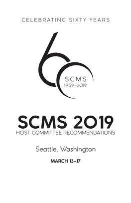 SCMS 2019 Annual Conference –Seattle