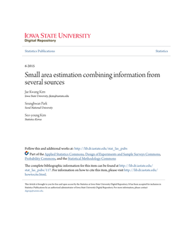 Small Area Estimation Combining Information from Several Sources Jae Kwang Kim Iowa State University, Jkim@Iastate.Edu