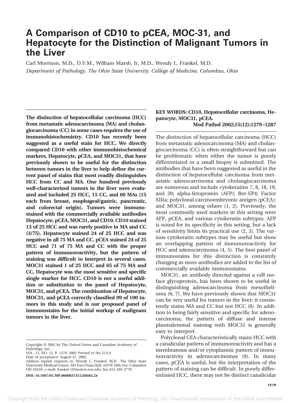 A Comparison of CD10 to Pcea, MOC-31, and Hepatocyte for The