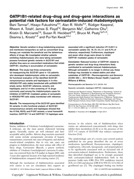 OATP1B1-Related Drug–Drug and Drug–Gene Interactions As Potential Risk Factors for Cerivastatin-Induced Rhabdomyolysis Bani Tamraza, Hisayo Fukushimad,E, Alan R