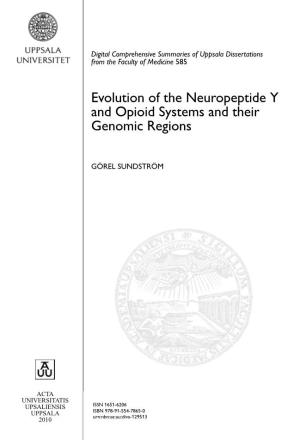 Evolution of the Neuropeptide Y and Opioid Systems and Their Genomic