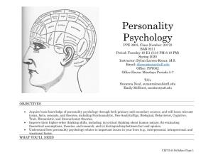 Personality Psychology PPE 3003, Class Number: 20179 BAR 0211 Period: Tuesday 10-E1 (5:10 PM-8:10 PM) Spring 2020 Instructor: Dylan Larson-Konar, M.S