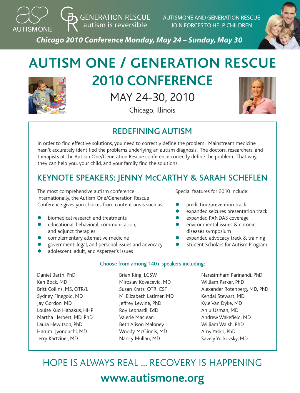 AUTISM ONE / GENERATION RESCUE 2010 CONFERENCE MAY 24-30, 2010 Chicago, Illinois