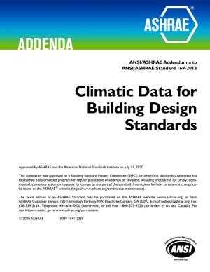 ANSI/ASHRAE Addendum a to ANSI/ASHRAE Standard 169-2013 Climatic Data for Building Design Standards