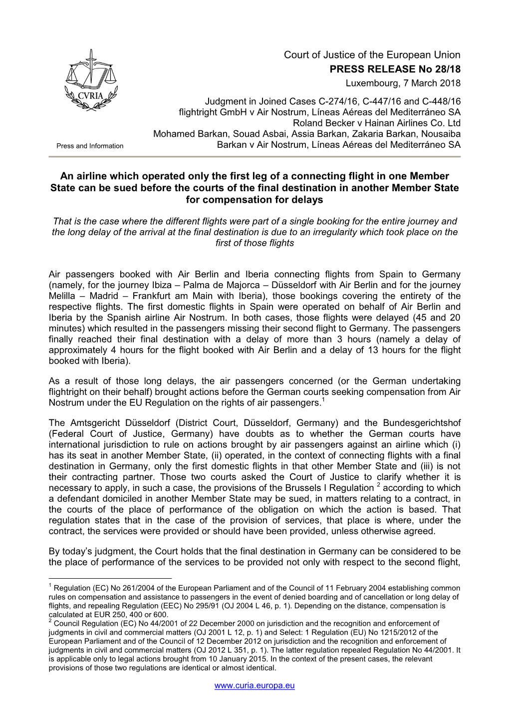 An Airline Which Operated Only the First Leg of a Connecting Flight in One Member State Can Be Sued Before the Courts of The