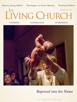 January 3, 2016 the LIVING CHURCH CATHOLIC EVANGELICAL ECUMENICAL