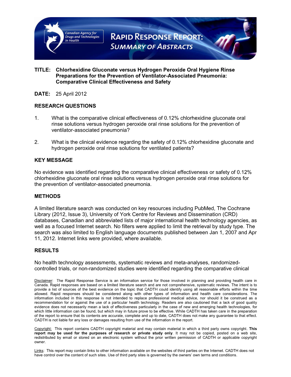 Chlorhexidine Gluconate Versus Hydrogen Peroxide Oral Hygiene