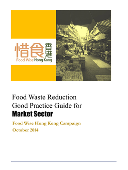 Food Waste Management in Market Sector – Recommended Good Practices 25