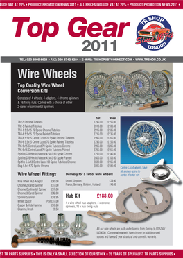 Wire Wheels Top Quality Wire Wheel Conversion Kits Consists of 4 Wheels, 4 Adaptors, 4 Chrome Spinners & 16 Fixing Nuts