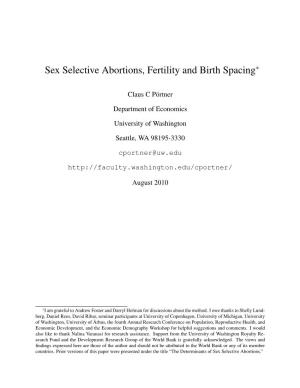 Sex Selective Abortions, Fertility and Birth Spacing∗