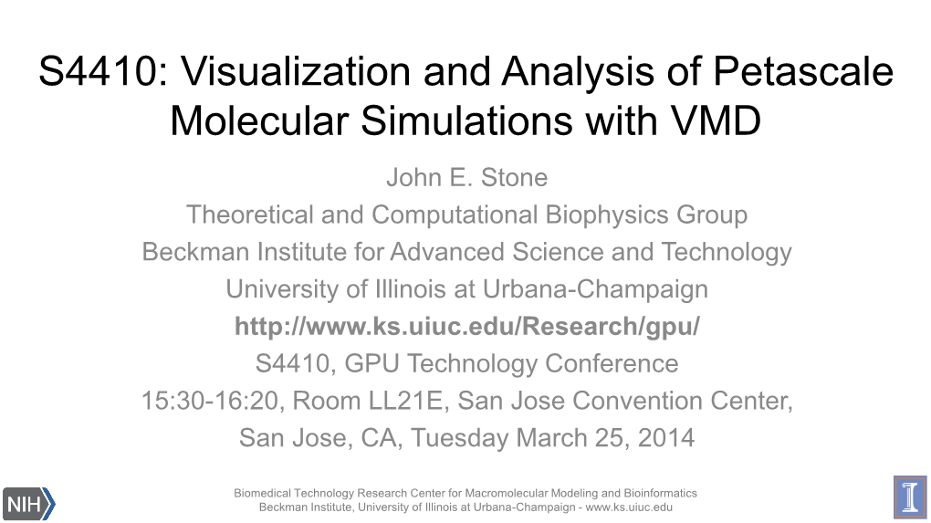 Visualization and Analysis of Petascale Molecular Simulations with VMD John E