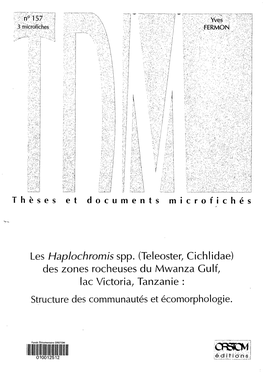Les Haplochromis Spp. (Teleoster, Cichlidae) Des Zones Rocheuses Du Mwanza Gulf, Lac Victoria, Tanzanie : Structure Des Communautés Et Écomorphologie