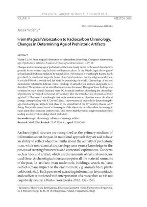 From Magical Valorization to Radiocarbon Chronology