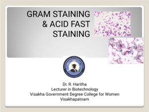 Gram Staining Staining & Acid Fast & Acid Fast Staining
