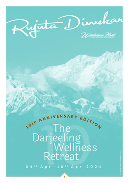The Darjeeling Wellness Retreat Is Structured