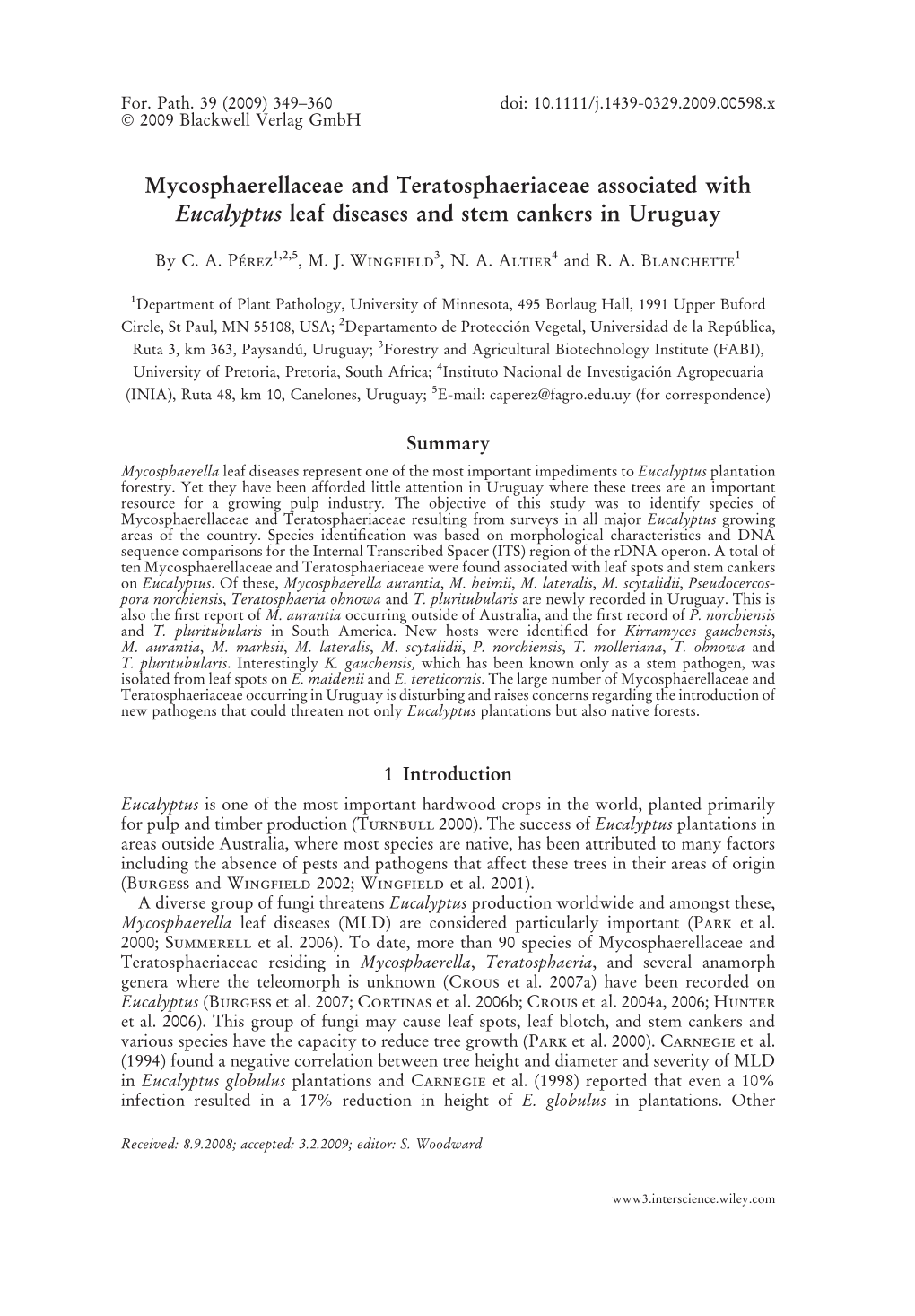 Mycosphaerellaceae and Teratosphaeriaceae Associated with Eucalyptus Leaf Diseases and Stem Cankers in Uruguay