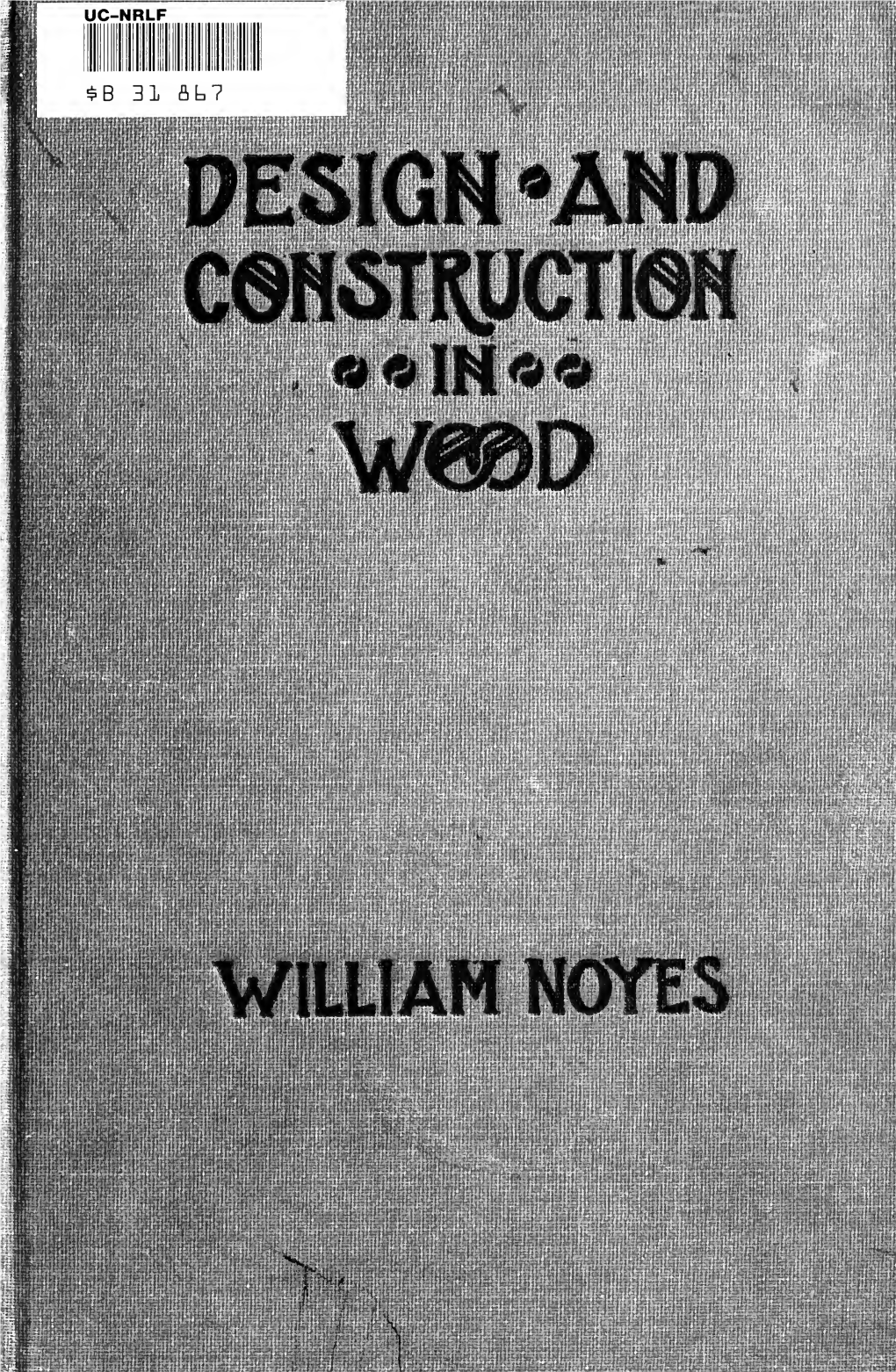 Design and Construction in Wood DESIGN and CONSTRUCTION in WOOD