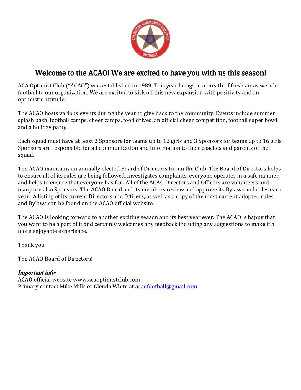 The ACAO! We Are Excited to Have You with Us This Season! ACA Optimist Club (“ACAO”) Was Established in 1989