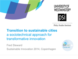 Transition to Sustainable Cities a Sociotechnical Approach for Transformative Innovation