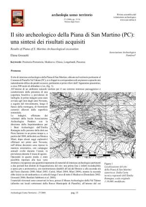 Il Sito Archeologico Della Piana Di San Martino (PC): Una Sintesi Dei Risultati Acquisiti Results of Piana of S