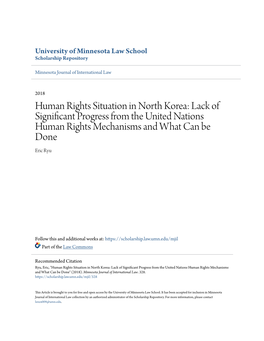 Human Rights Situation in North Korea: Lack of Significant Progress from the United Nations Human Rights Mechanisms and What Can Be Done Eric Ryu