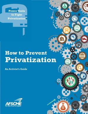 How to Prevent Privatization