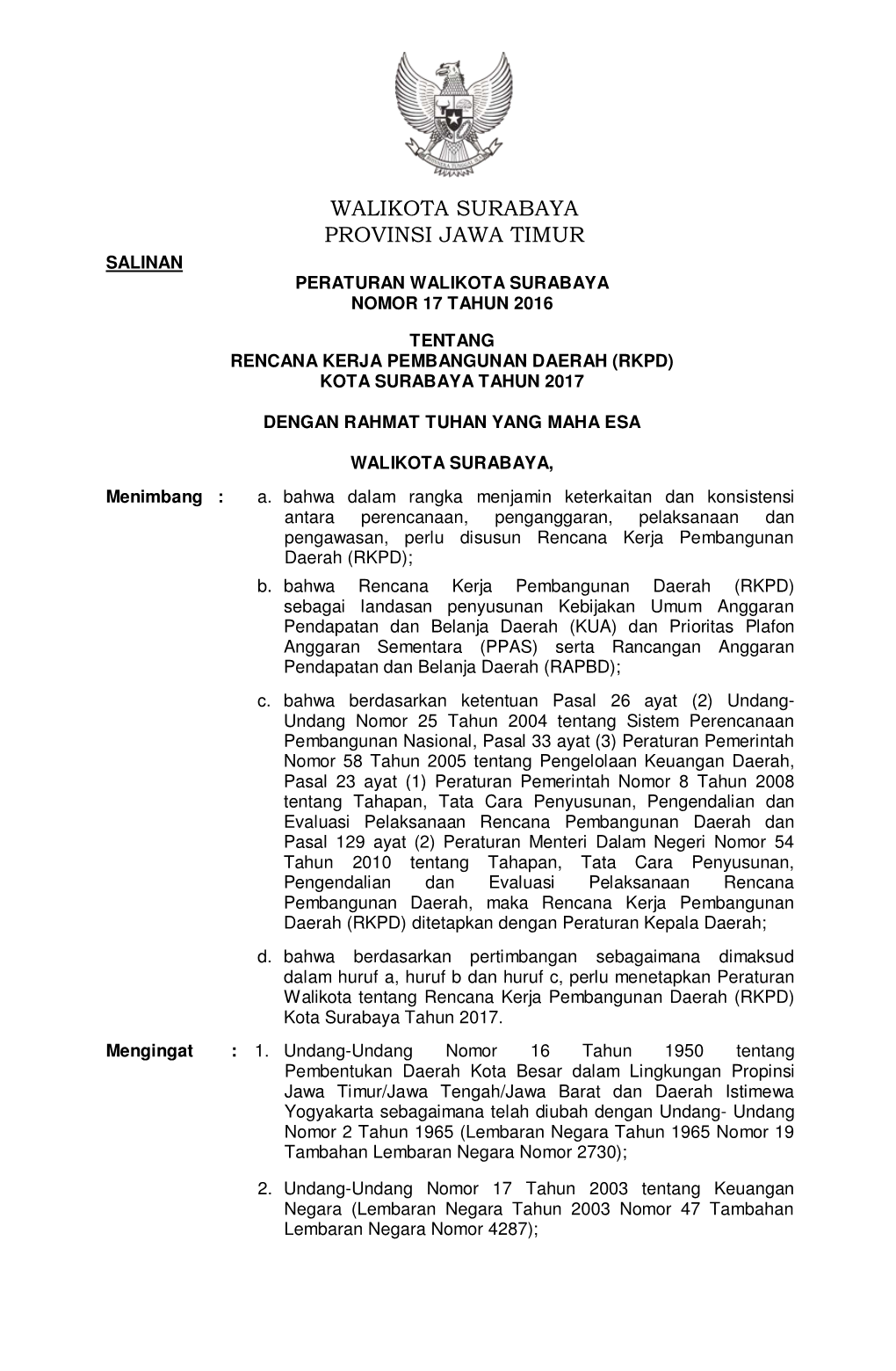 Walikota Surabaya Provinsi Jawa Timur Salinan Peraturan Walikota Surabaya Nomor 17 Tahun 2016