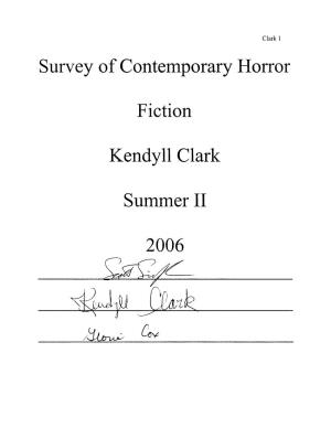 Survey of Contemporary Horror Fiction Kendyll Clark Summer II 2006