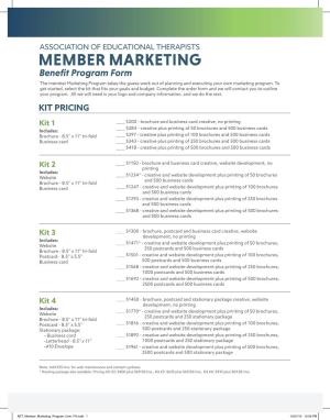 MEMBER MARKETING Benefit Program Form the Member Marketing Program Takes the Guess Work out of Planning and Executing Your Own Marketing Program