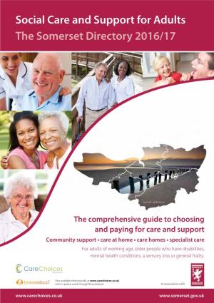Social Care and Support for Adults the Somerset Directory 2016/17