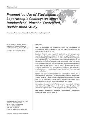 Preemptive Use of Etofenamate in Laparoscopic Cholecystectomy: a Randomized, Placebo-Controlled, Double-Blind Study