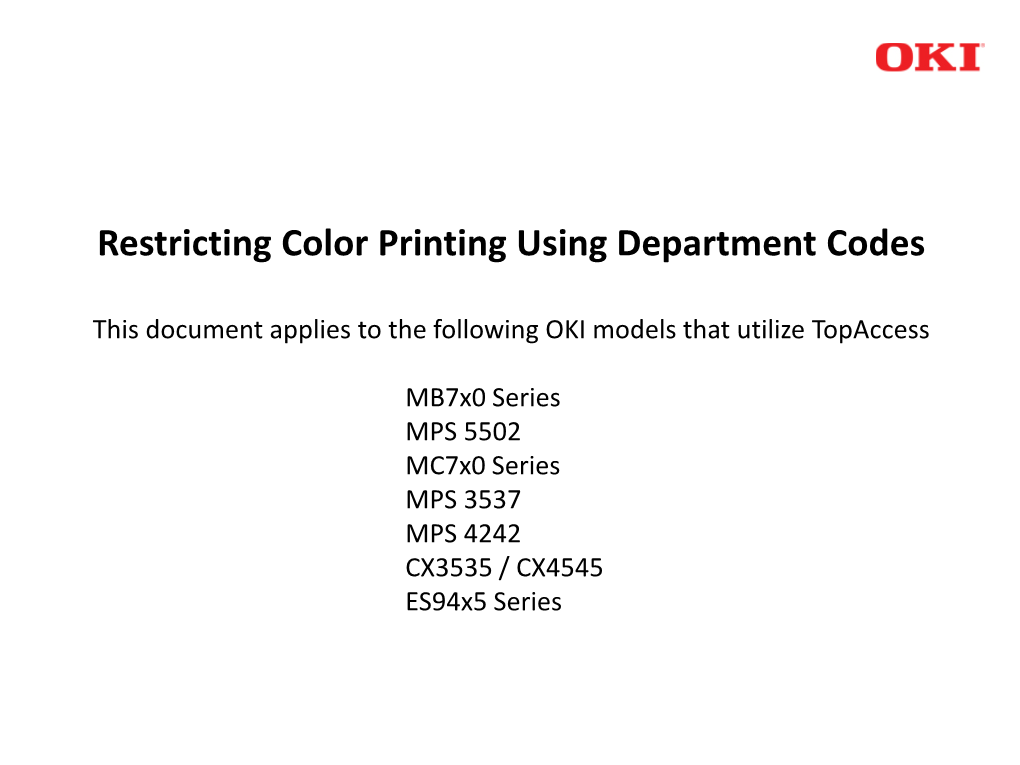 Restricting Color Printing Using Department Codes