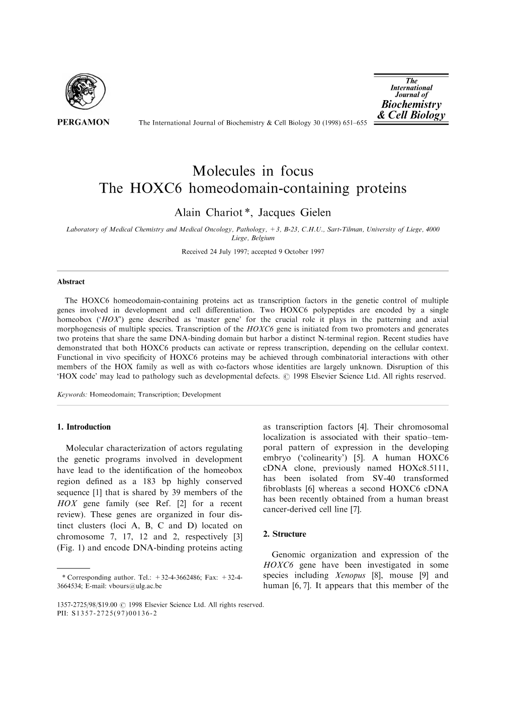 Molecules in Focus the HOXC6 Homeodomain-Containing Proteins