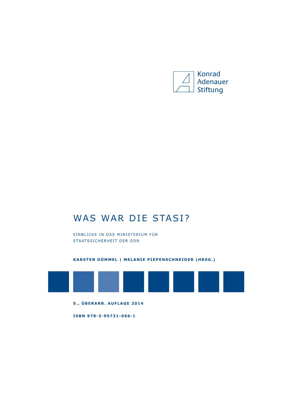 Was War Die Stasi?