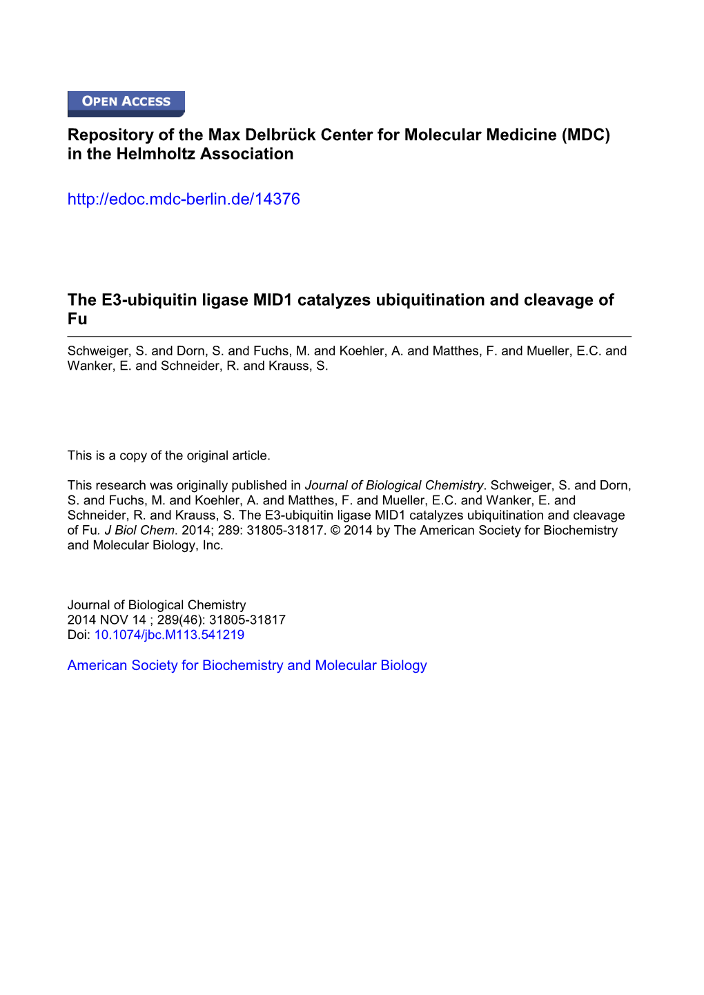 The E3-Ubiquitin Ligase MID1 Catalyzes Ubiquitination and Cleavage of Fu