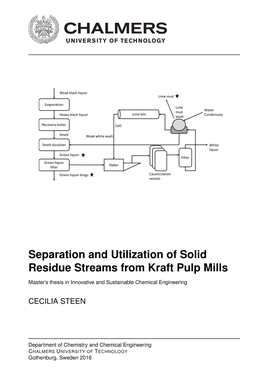 Separation and Utilization of Solid Residue Streams from Kraft Pulp Mills