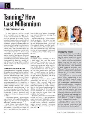 Tanning? How Last Millennium Elizabeth Michaelson to Learn Whether Tanning’S Popu- Have to Clear Up