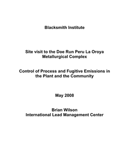Blacksmith Institute Site Visit to the Doe Run Peru La Oroya