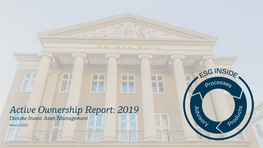 Active Ownership Report: 2019 Danske Invest Asset Management March 2020 Active Ownership Report: 2019 the Two Parts of the Report