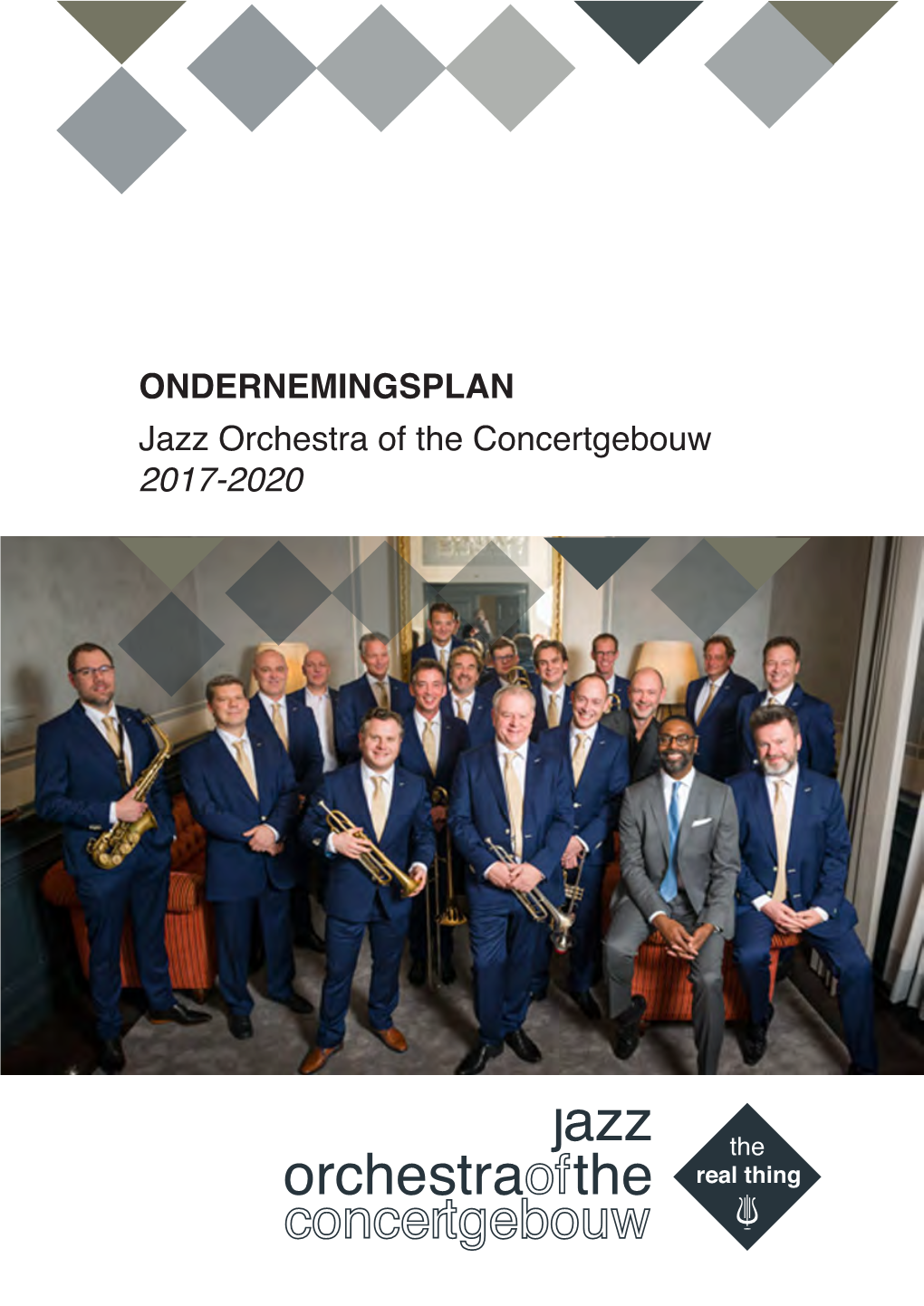 ONDERNEMINGSPLAN Jazz Orchestra of the Concertgebouw 2017-2020 1
