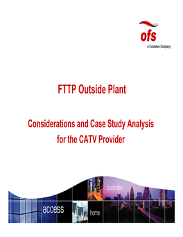 FTTP Outside Plant