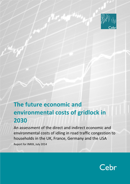 The Future Economic and Environmental Costs of Gridlock In