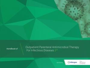 Outpatient Parenteral Antimicrobial Therapy for Infectious Diseases 3Ed