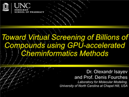 Virtual Screening of One Billion Compound Libraries Using Novel