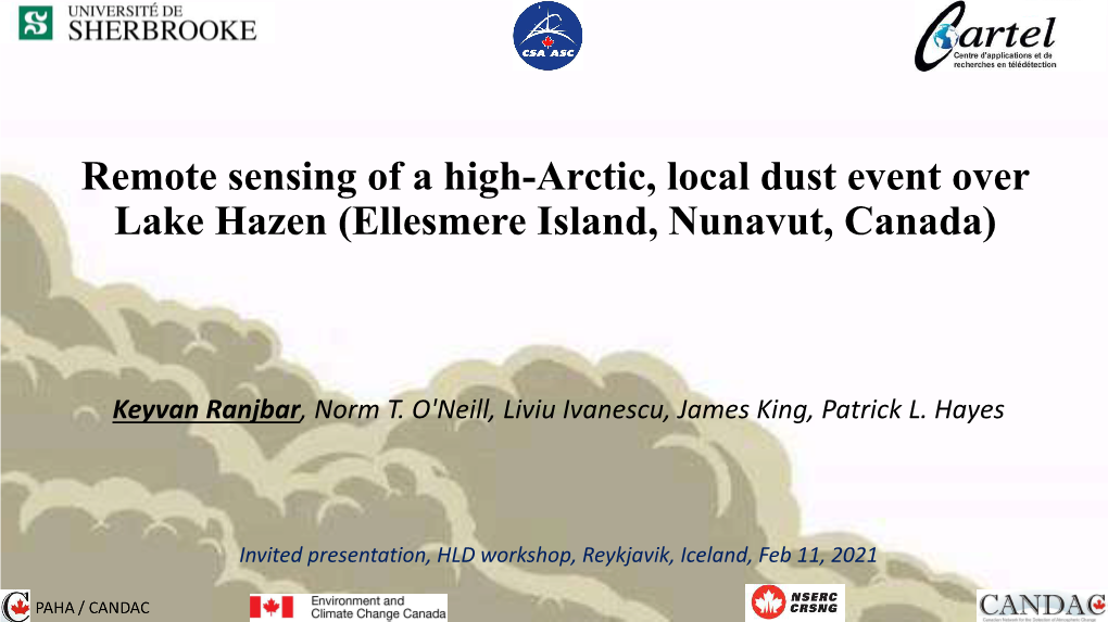 Remote Sensing of a High-Arctic, Local Dust Event Over Lake Hazen (Ellesmere Island, Nunavut, Canada)